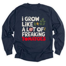 Freaking Tomatoes Long Sleeve Shirt T Shirt Gift For Gardener