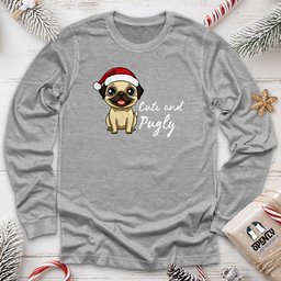 Cute And Pugly Unisex Long Sleeve Tee Gift For Animal Lover