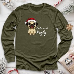 Cute And Pugly Unisex Long Sleeve Tee Gift For Animal Lover