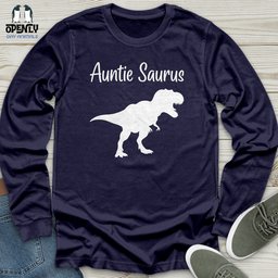 Auntie Saurus Unisex Long Sleeve Tee Gift For Animal Lover