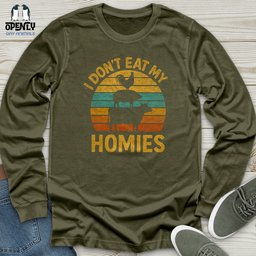 I Dont Eat My Homies Unisex Long Sleeve Tee Gift For Animal Lover