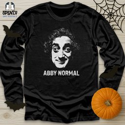 Abby Normal Unisex Long Sleeve Tee Gift For Animal Lover