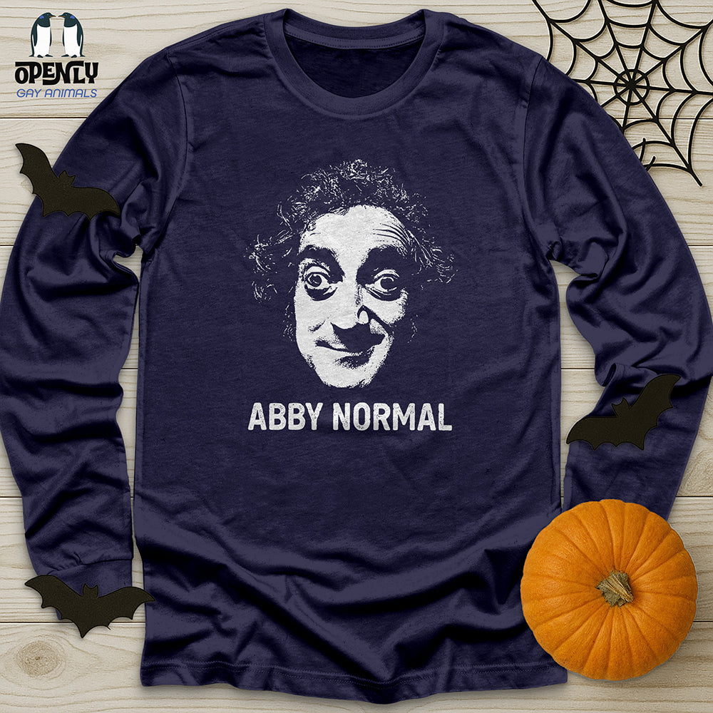 Abby Normal Unisex Long Sleeve Tee Gift For Animal Lover