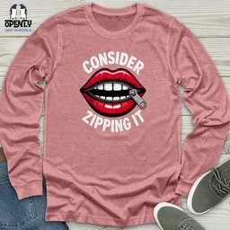 Consider Zipping IT Unisex Long Sleeve Tee Gift For Animal Lover