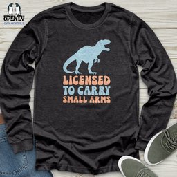 Licensed To Carry Unisex Long Sleeve Tee Gift For Animal Lover