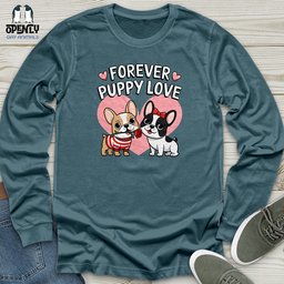 Forever Puppy Love Unisex Long Sleeve Tee Gift For Animal Lover