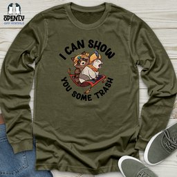 I Can Show You Some Trash Unisex Long Sleeve Tee Gift For Animal Lover