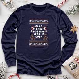 Glad This Fucking Year Is Over Unisex Long Sleeve Tee Gift For Animal Lover