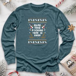 Glad This Fucking Year Is Over Unisex Long Sleeve Tee Gift For Animal Lover