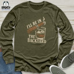 Ill Be In The Backyard Unisex Long Sleeve Tee Gift For Animal Lover