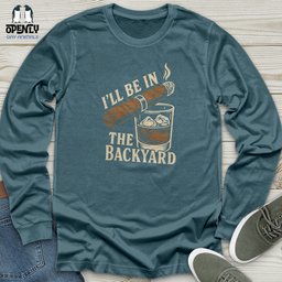 Ill Be In The Backyard Unisex Long Sleeve Tee Gift For Animal Lover