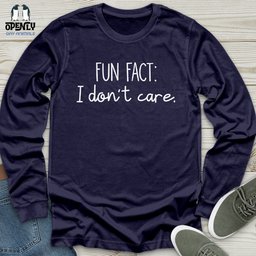 Fun Fact I Dont Care Unisex Long Sleeve Tee Gift For Animal Lover