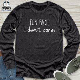 Fun Fact I Dont Care Unisex Long Sleeve Tee Gift For Animal Lover