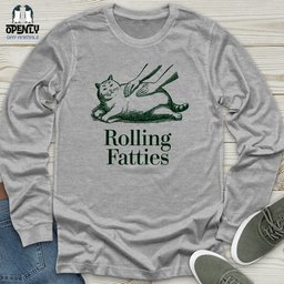 Funny Cat Rolling Fatties Cat Unisex Long Sleeve Tee Gift For Cat Lover