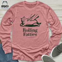 Funny Cat Rolling Fatties Cat Unisex Long Sleeve Tee Gift For Cat Lover
