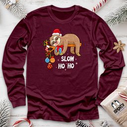 Slow Ho Ho Unisex Long Sleeve Tee Gift For Animal Lover