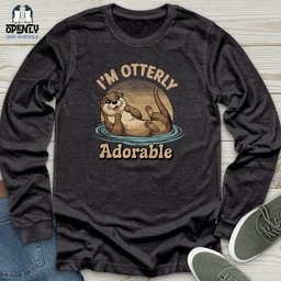 Im Otterly Adorable Unisex Long Sleeve Tee Gift For Animal Lover