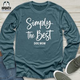 Simply The Best Unisex Long Sleeve Tee Gift For Animal Lover