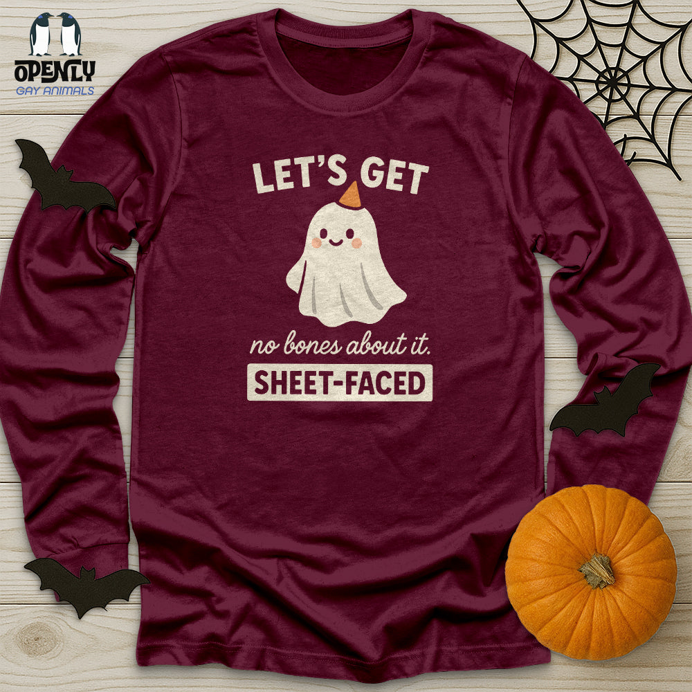 Lets Get Sheet Faced Unisex Long Sleeve Tee Gift For Animal Lover