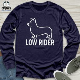 Low Rider Unisex Long Sleeve Tee Gift For Animal Lover
