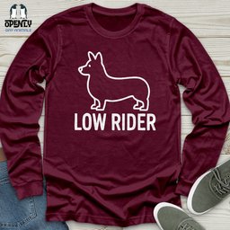 Low Rider Unisex Long Sleeve Tee Gift For Animal Lover