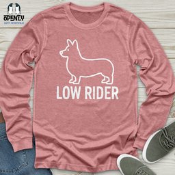 Low Rider Unisex Long Sleeve Tee Gift For Animal Lover
