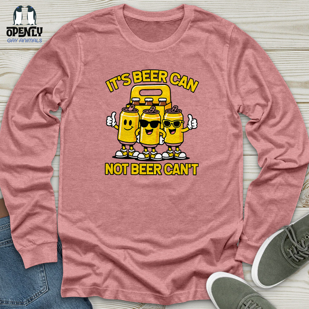 Its Beer Can Unisex Long Sleeve Tee Gift For Animal Lover