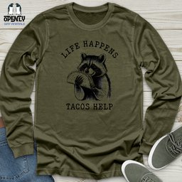 Life Happens Tacos Help Unisex Long Sleeve Tee Gift For Animal Lover