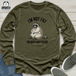 Im Not Fat Unisex Long Sleeve Tee Gift For Animal Lover