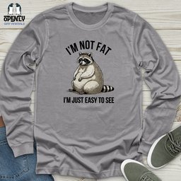 Im Not Fat Unisex Long Sleeve Tee Gift For Animal Lover