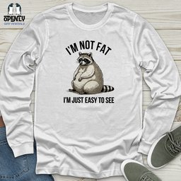 Im Not Fat Unisex Long Sleeve Tee Gift For Animal Lover