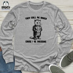 They Call Me Ranch Unisex Long Sleeve Tee Gift For Animal Lover