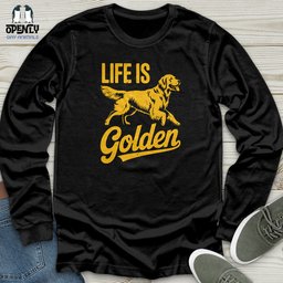 Life Is Unisex Long Sleeve Tee Gift For Animal Lover