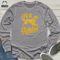 Life Is Unisex Long Sleeve Tee Gift For Animal Lover