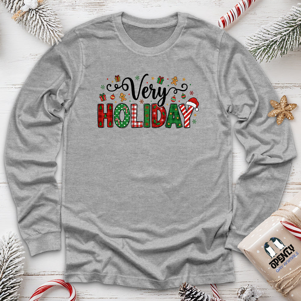 Very Holiday Unisex Long Sleeve Tee Gift For Animal Lover