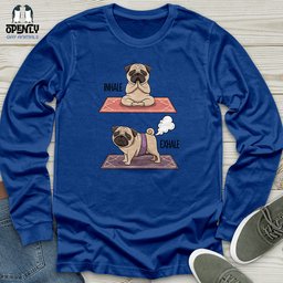 Inhale Exhale Dog Unisex Long Sleeve Tee Gift For Dog Lover