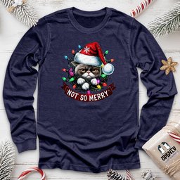 Not So Merry Unisex Long Sleeve Tee Gift For Animal Lover