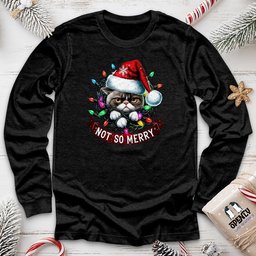 Not So Merry Unisex Long Sleeve Tee Gift For Animal Lover