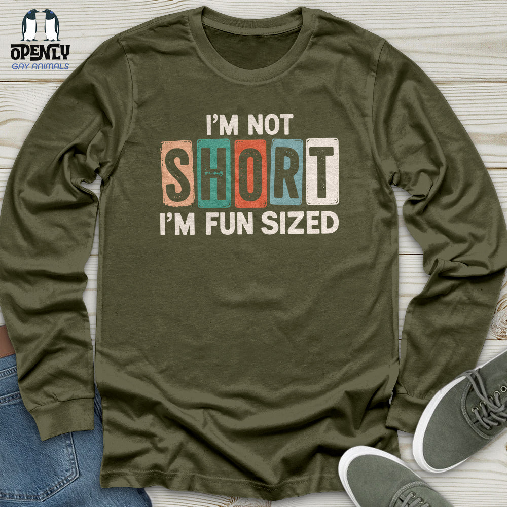 Im Not Short Unisex Long Sleeve Tee Gift For Animal Lover