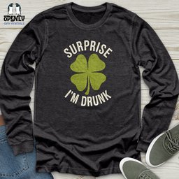 Surprise Im Drunk Unisex Long Sleeve Tee Gift For Animal Lover