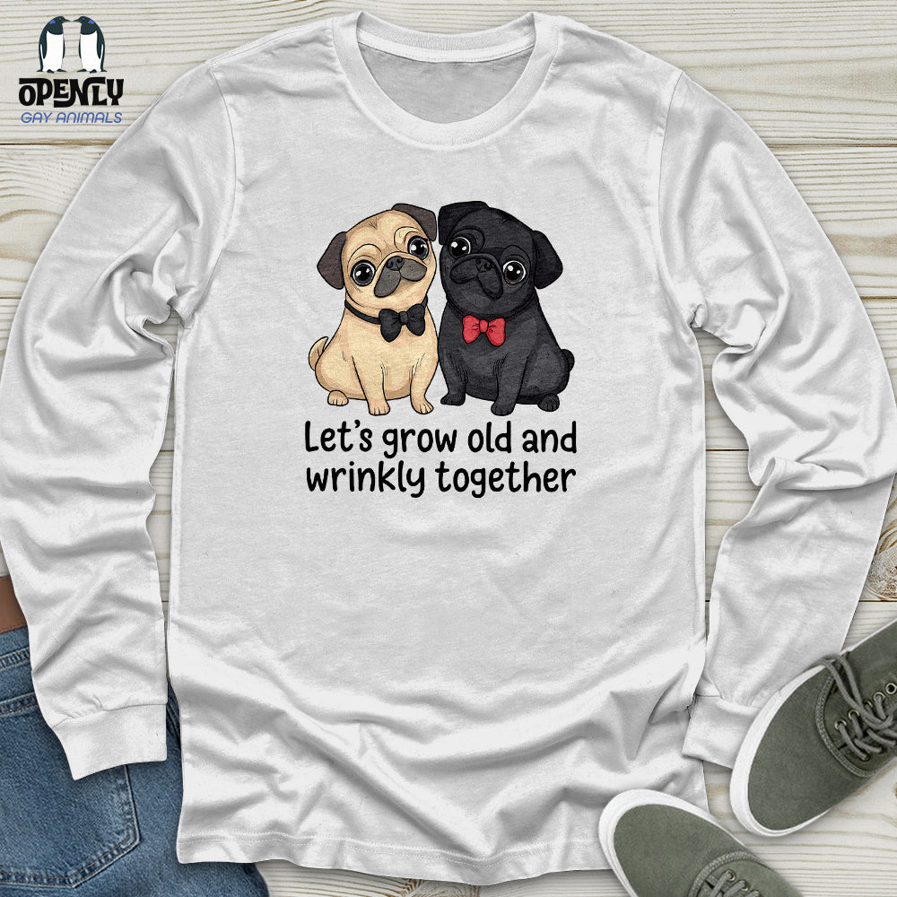 Lets Grow Old Unisex Long Sleeve Tee Gift For Animal Lover