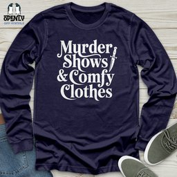 Murder Shows And Comfy Clothes Unisex Long Sleeve Tee Gift For Animal Lover