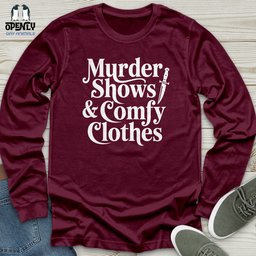 Murder Shows And Comfy Clothes Unisex Long Sleeve Tee Gift For Animal Lover