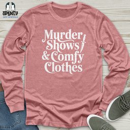 Murder Shows And Comfy Clothes Unisex Long Sleeve Tee Gift For Animal Lover