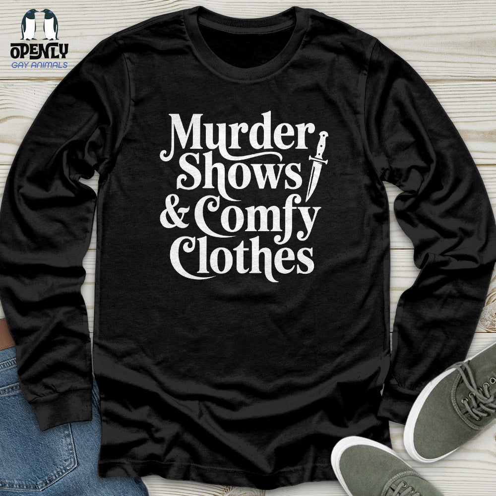 Murder Shows And Comfy Clothes Unisex Long Sleeve Tee Gift For Animal Lover