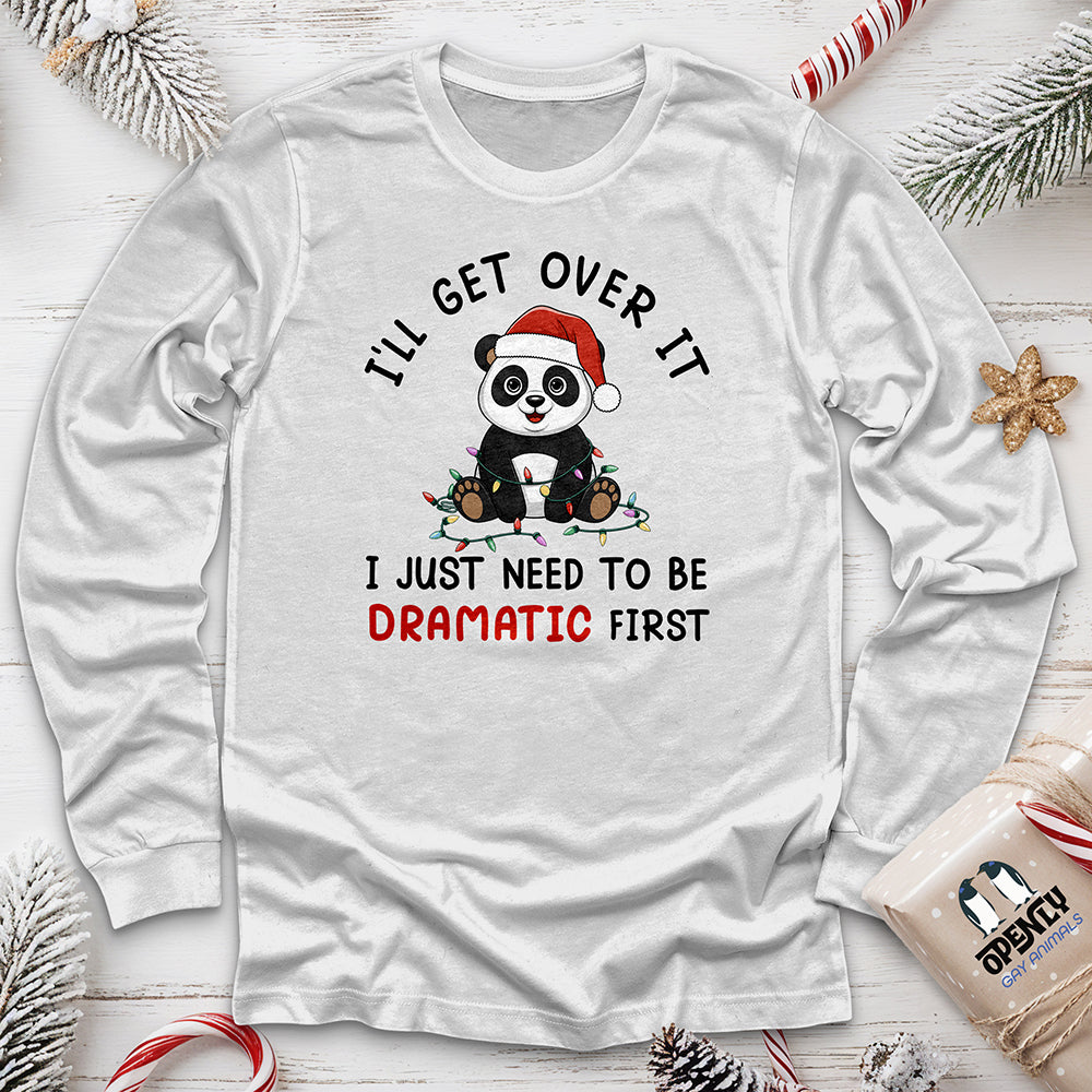 Ill Get Over IT Unisex Long Sleeve Tee Gift For Animal Lover