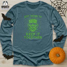 Just Trying To Keep IT Together Unisex Long Sleeve Tee Gift For Animal Lover