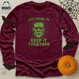 Just Trying To Keep IT Together Unisex Long Sleeve Tee Gift For Animal Lover