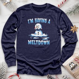 Im Having A Meltdown Unisex Long Sleeve Tee Gift For Animal Lover