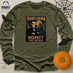 Transylvania Respect The Locals Unisex Long Sleeve Tee Gift For Animal Lover